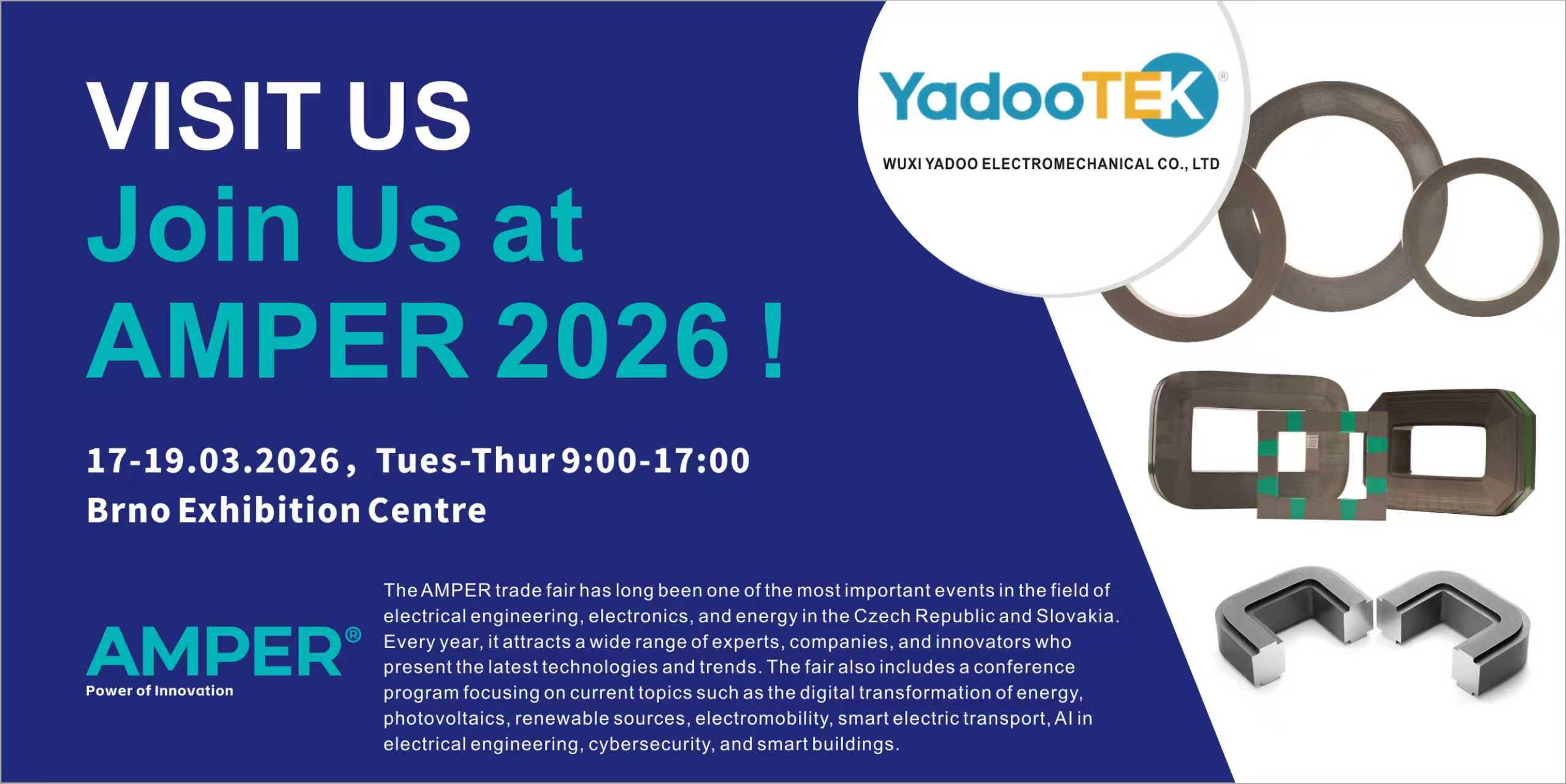 Wuxi Yado Electromechanical to Showcase Core Reactor Components at AMPER 2026 Brno, Czech Republic – March 17-19, 2026